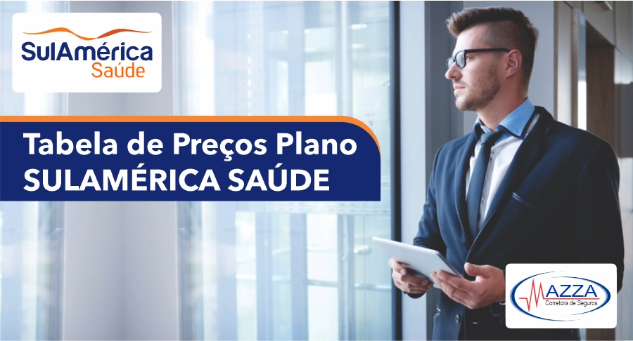Tabela de Preços Plano SulAmérica Saúde
